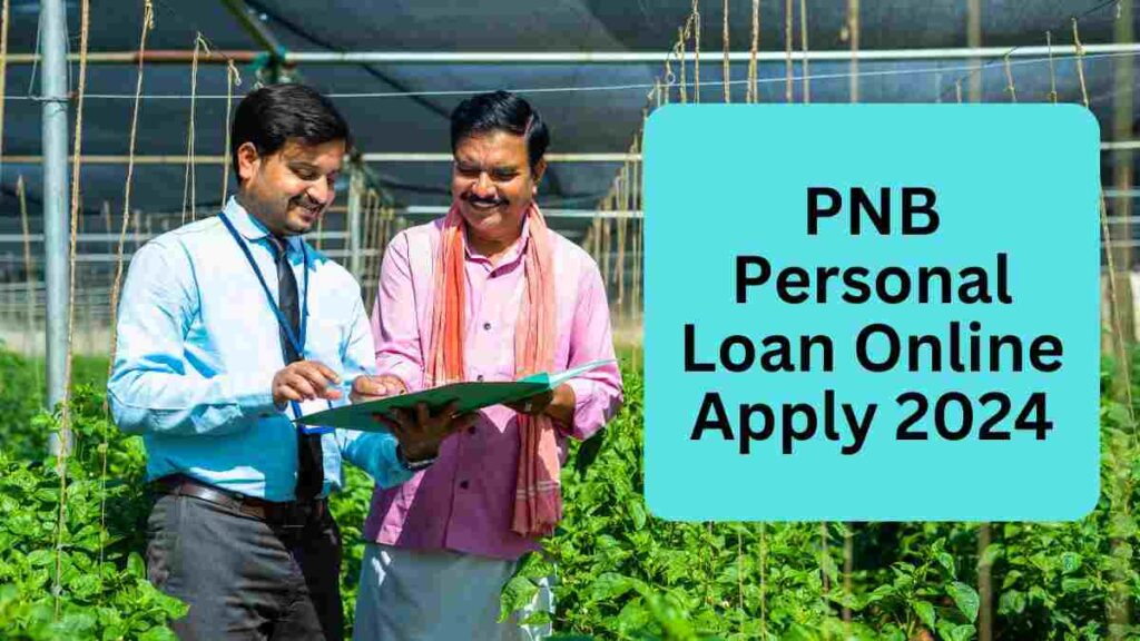 PNB Personal Loan Online Apply 2024