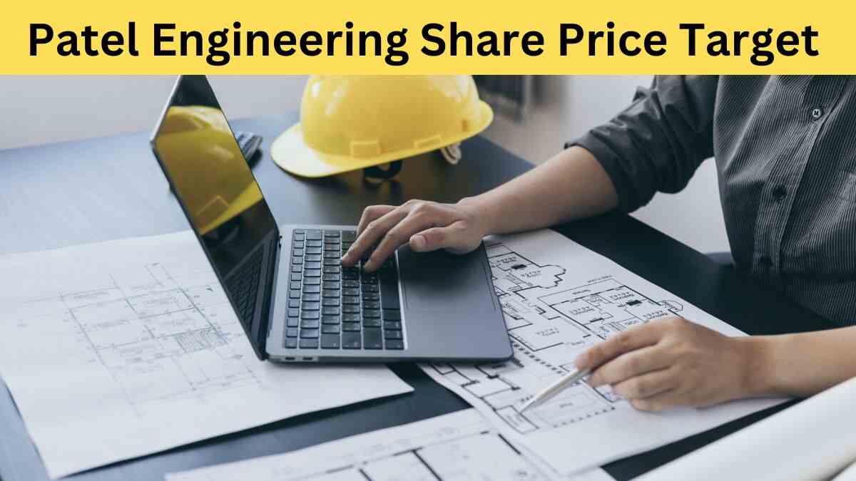 Patel Engineering Share Price Target